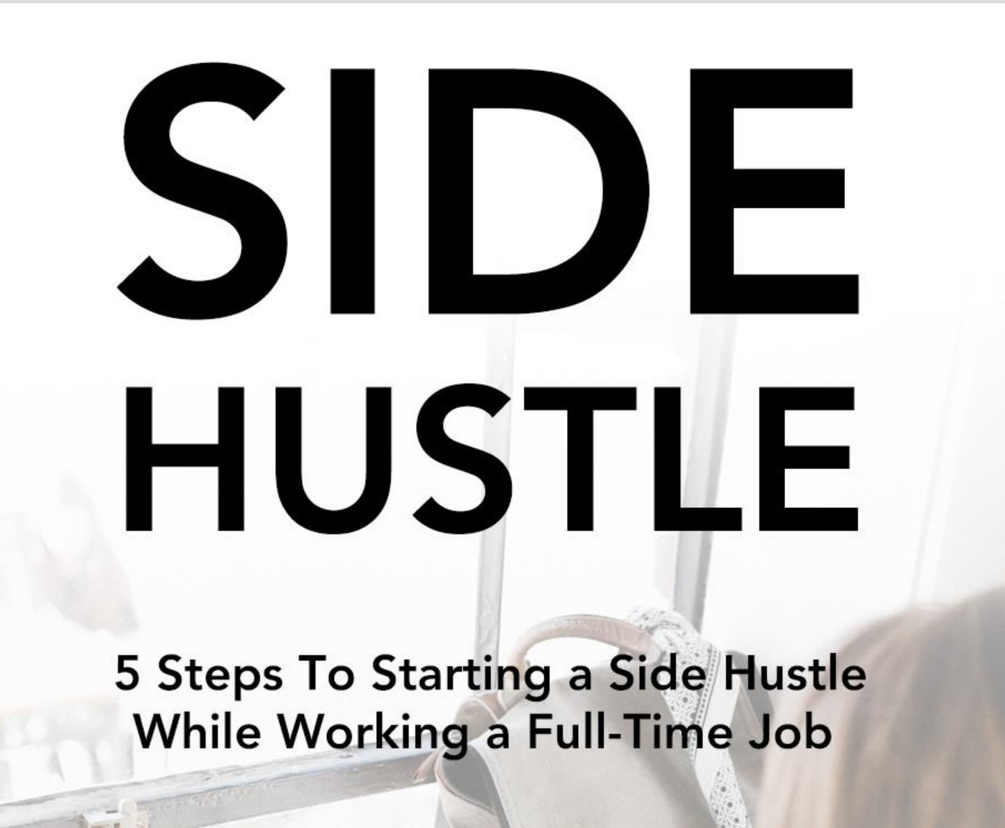 Side Hustle - 5 steps