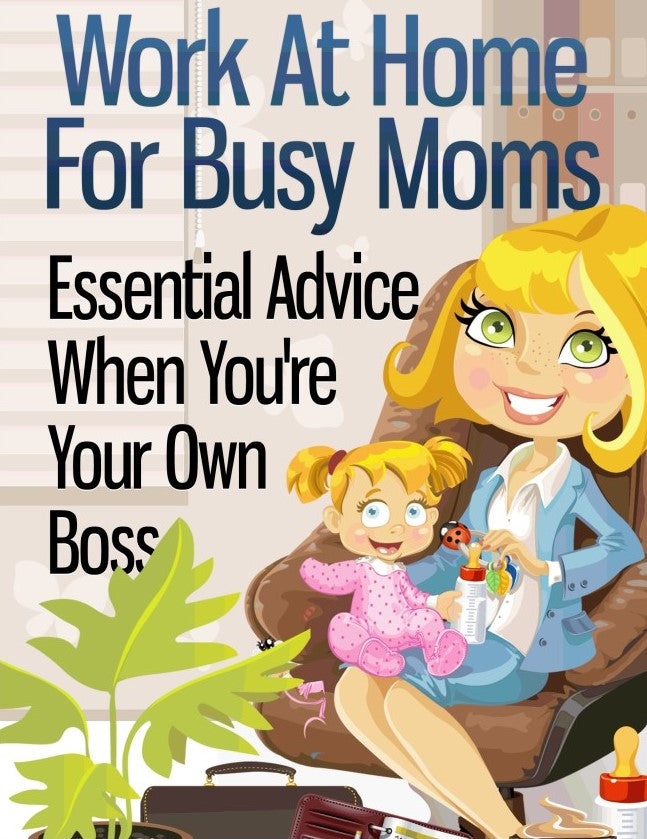 Work at Home for Busy Mums
